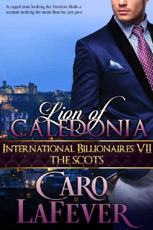 [International Billionaires 07] • Lion of Caledonia · The Scots